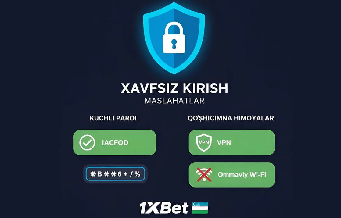1xbet kirish - Xavfsizlik maslahatlari